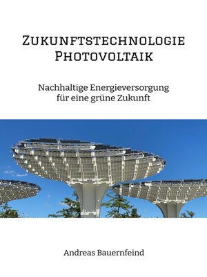 cover image of Zukunftstechnologie Photovoltaik